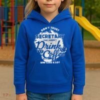 Secretary Ing Coffee Office Humor Administration Boss Funny Gift Kids Hoodie thumb 3