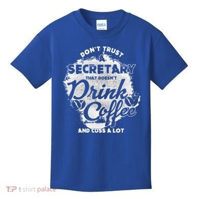 Secretary Ing Coffee Office Humor Administration Boss Funny Gift Kids T-Shirt