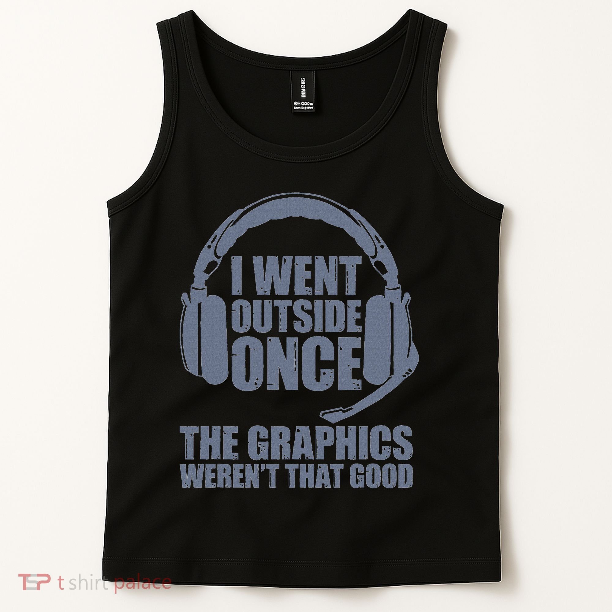 Sorry I Can't Hear You I'm Gaming By Dat Adult Grey I Went Outside Once Tank Top