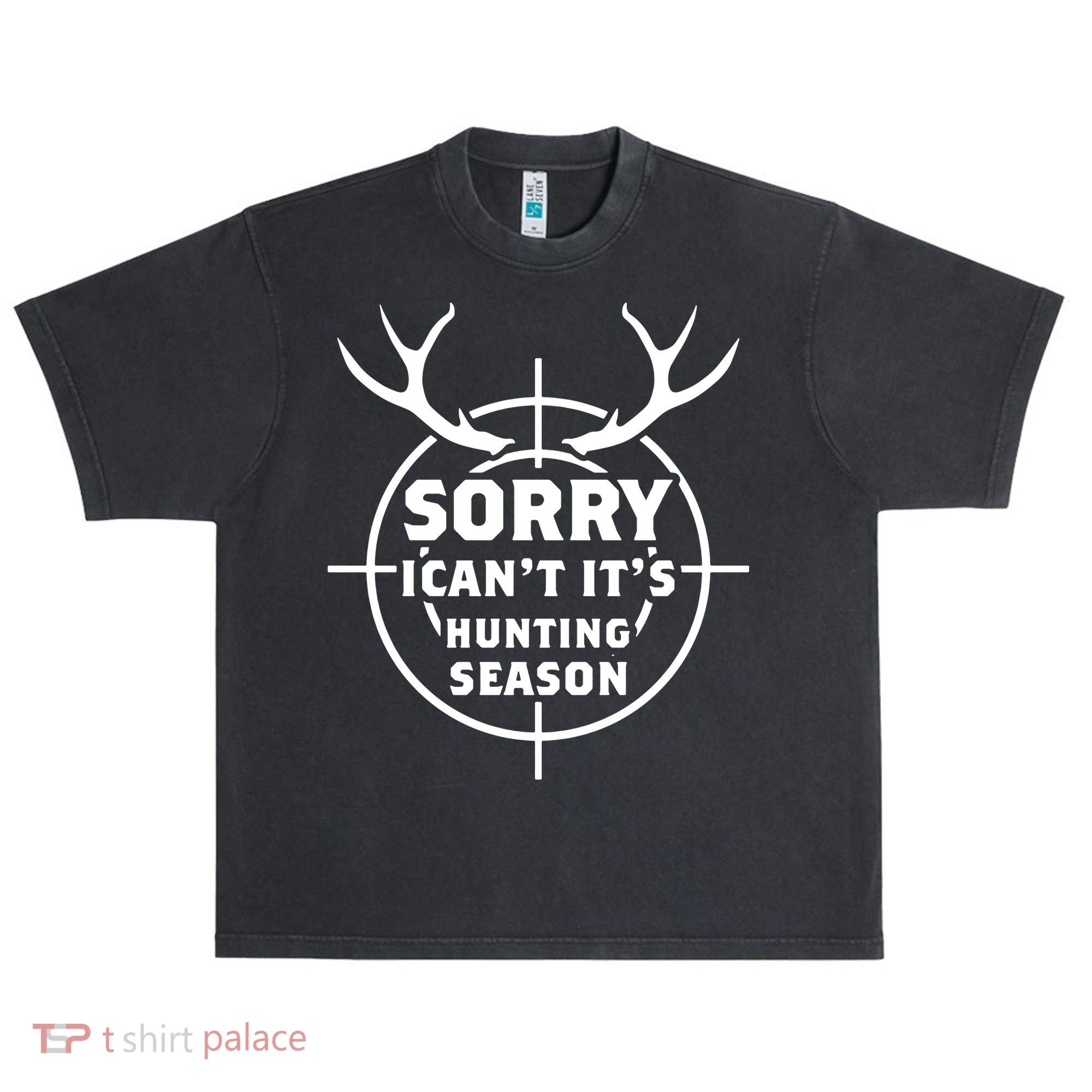 Sorry I Can`t It`s Hunting Season Urban Oversized Heavyweight T-Shirt