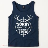 Sorry I Can`t It`s Hunting Season Tank Top thumb 2
