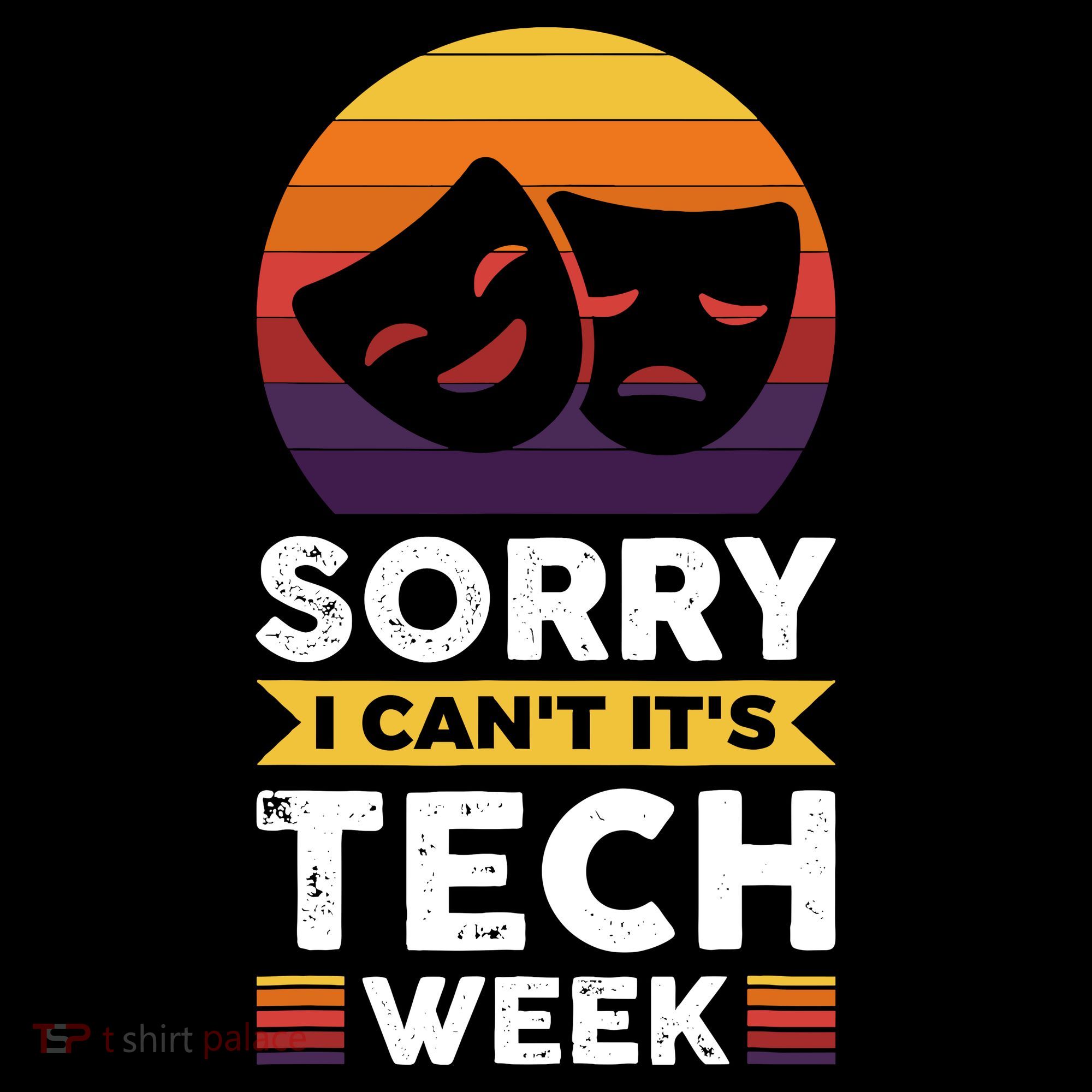 Sorry I CanT ItS Tech Week Coffee Mug