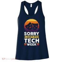 Sorry I CanT ItS Tech Week Women's Tank Top thumb 0