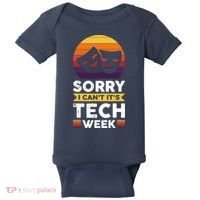 Sorry I CanT ItS Tech Week Baby Bodysuit thumb 0
