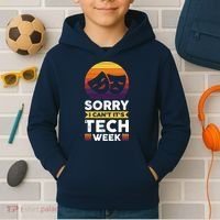 Sorry I CanT ItS Tech Week Kids Hoodie thumb 2