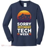 Sorry I CanT ItS Tech Week Kids Long Sleeve Shirt thumb 0