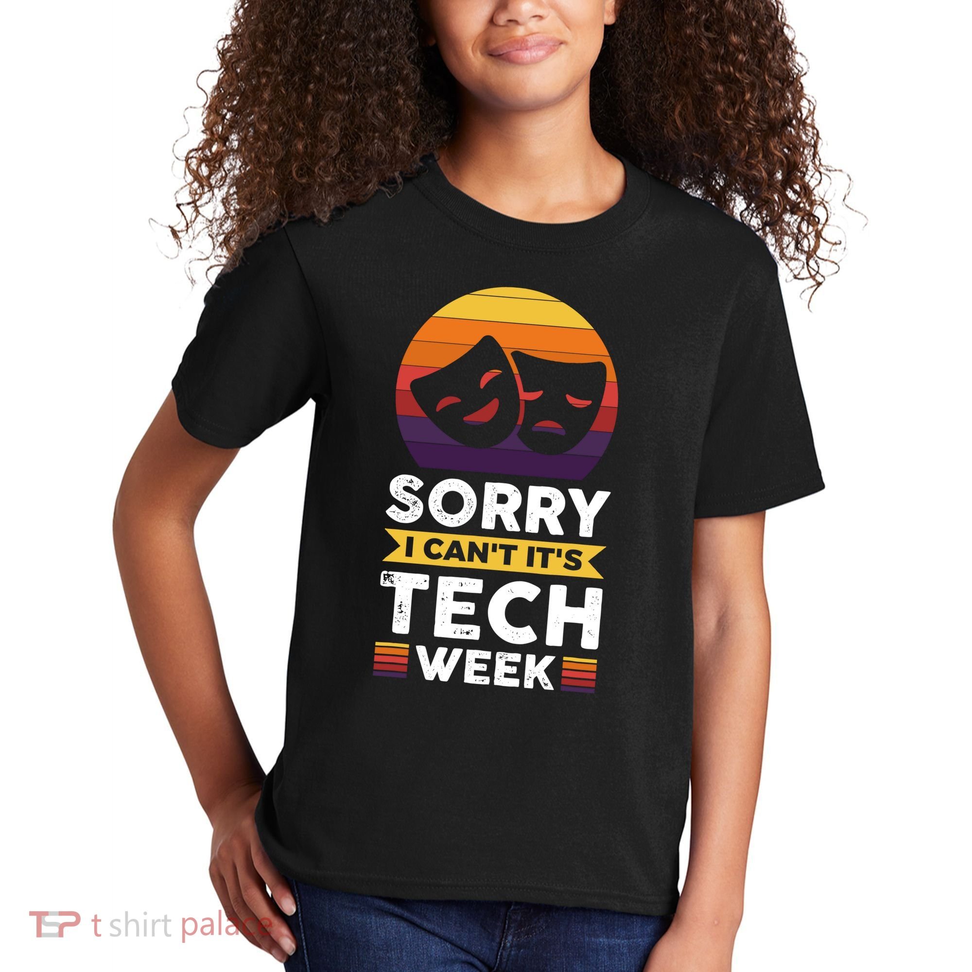 Sorry I CanT ItS Tech Week Kids T-Shirt