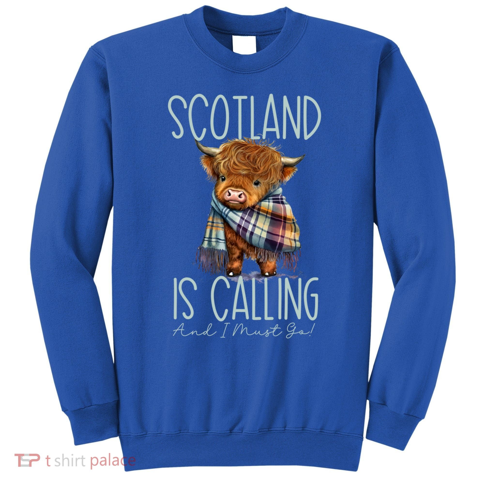 Scotland Is Calling And I Must Go! Highland Cow Gift Sweatshirt