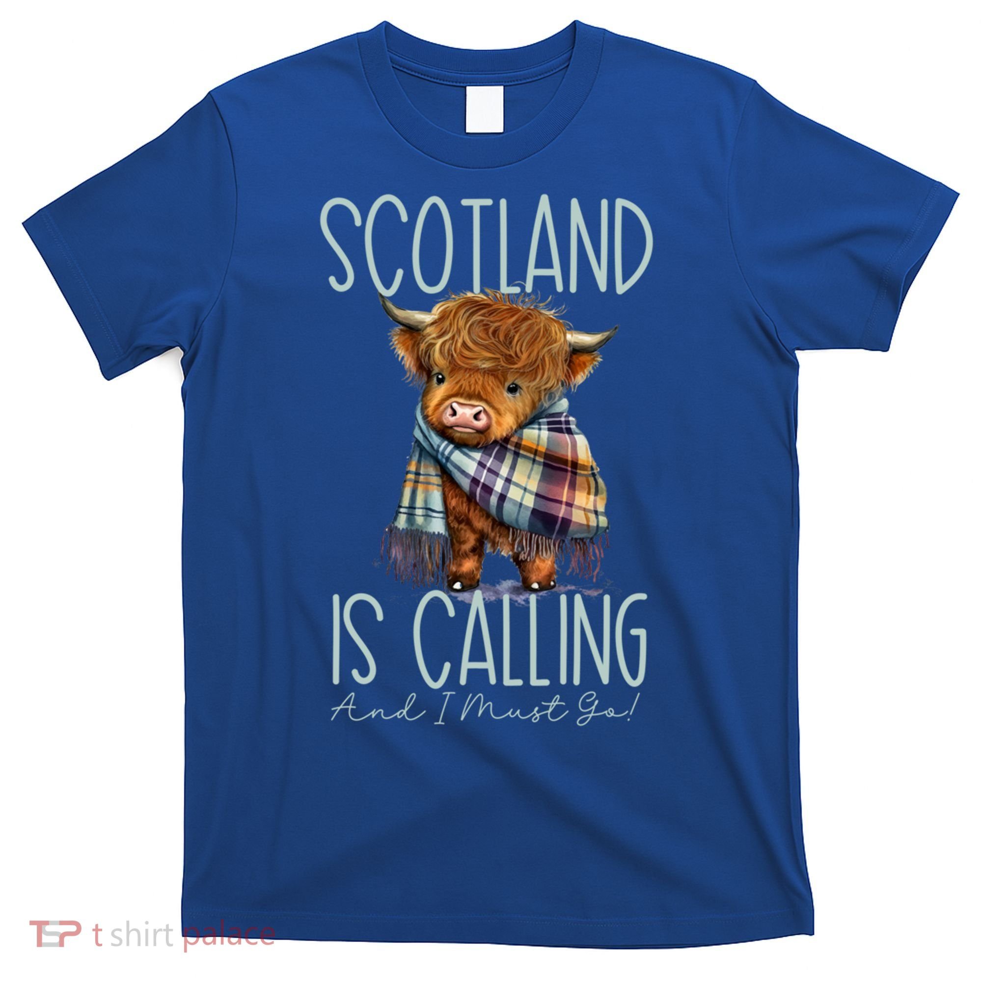 Scotland Is Calling And I Must Go! Highland Cow Gift T-Shirt