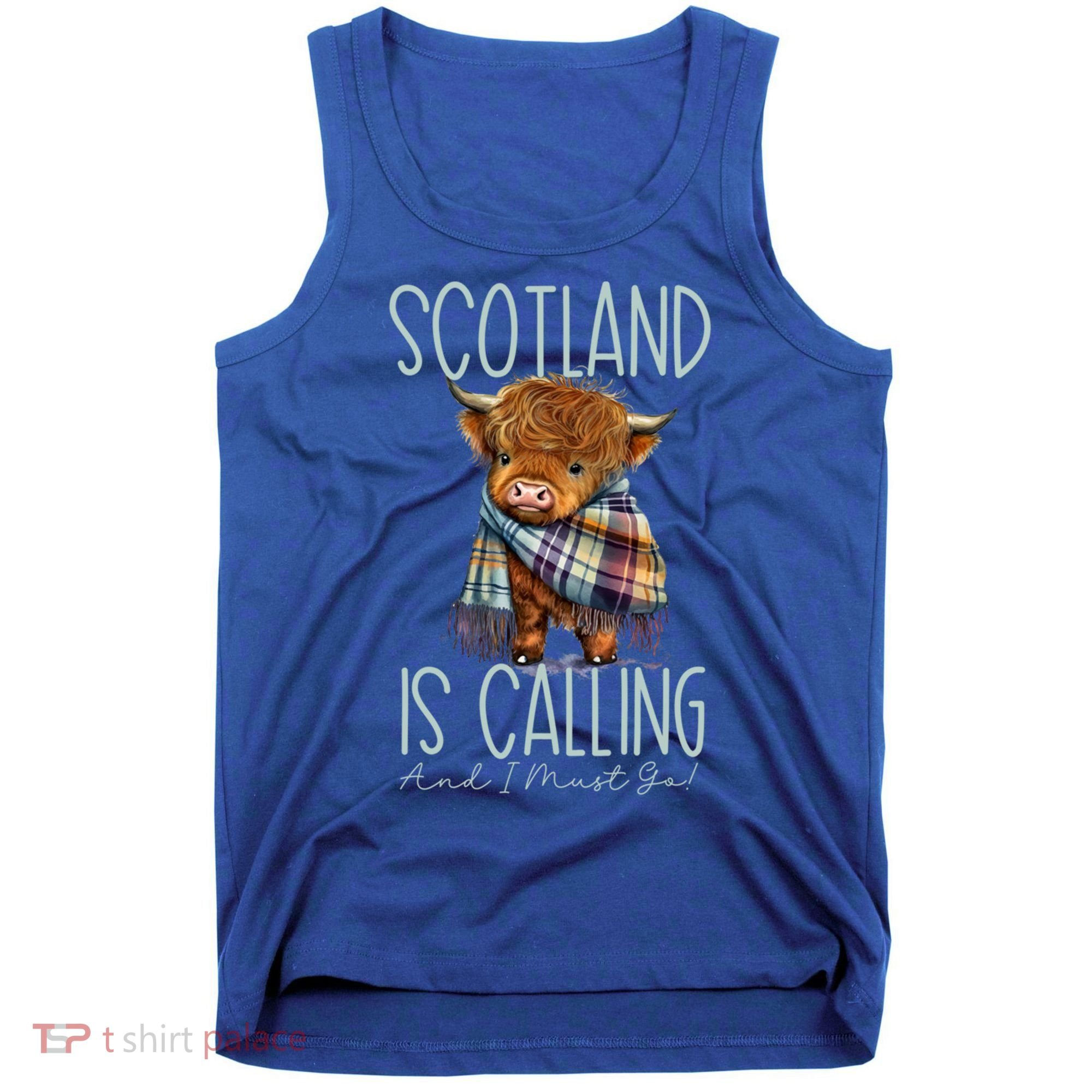 Scotland Is Calling And I Must Go! Highland Cow Gift Tank Top