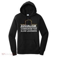 Socialism Is Communism For Slow Learners Women's Hoodie thumb 0