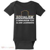 Socialism Is Communism For Slow Learners Baby Bodysuit thumb 0