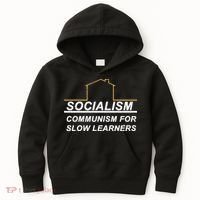 Socialism Is Communism For Slow Learners Kids Hoodie thumb 0