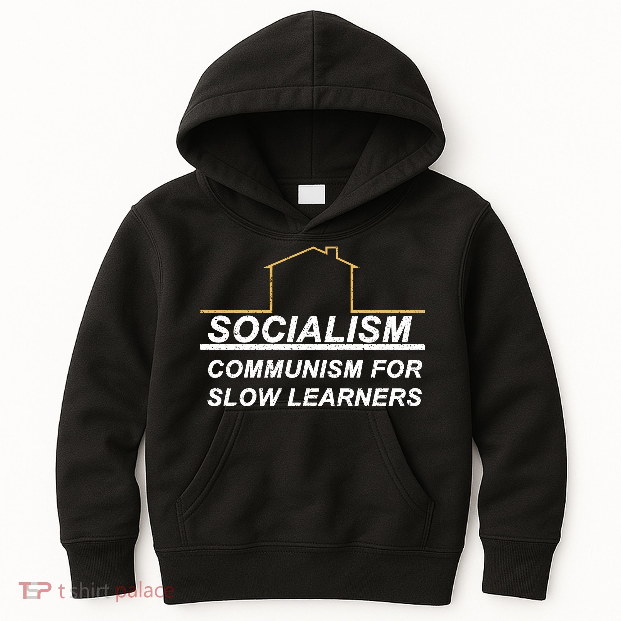 Socialism Is Communism For Slow Learners Kids Hoodie