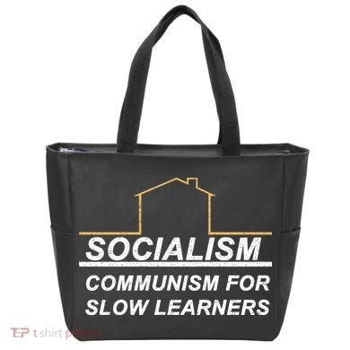 Socialism Is Communism For Slow Learners Tote Bag
