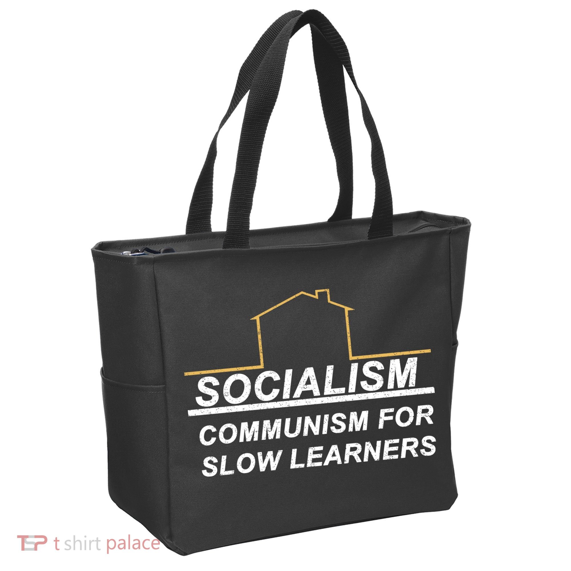 Socialism Is Communism For Slow Learners Tote Bag