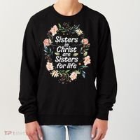 sisters in christ for life cute faithful Women's Sweatshirt thumb 0