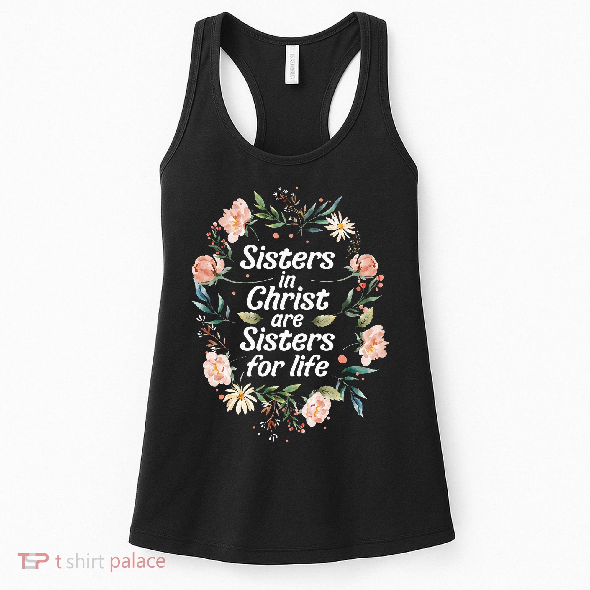sisters in christ for life cute faithful Women's Tank Top