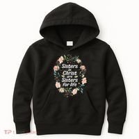 sisters in christ for life cute faithful Kids Hoodie thumb 0