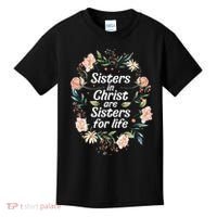 sisters in christ for life cute faithful Kids T-Shirt thumb 0