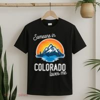 Someone In Colorado Loves Me T-Shirt thumb 2