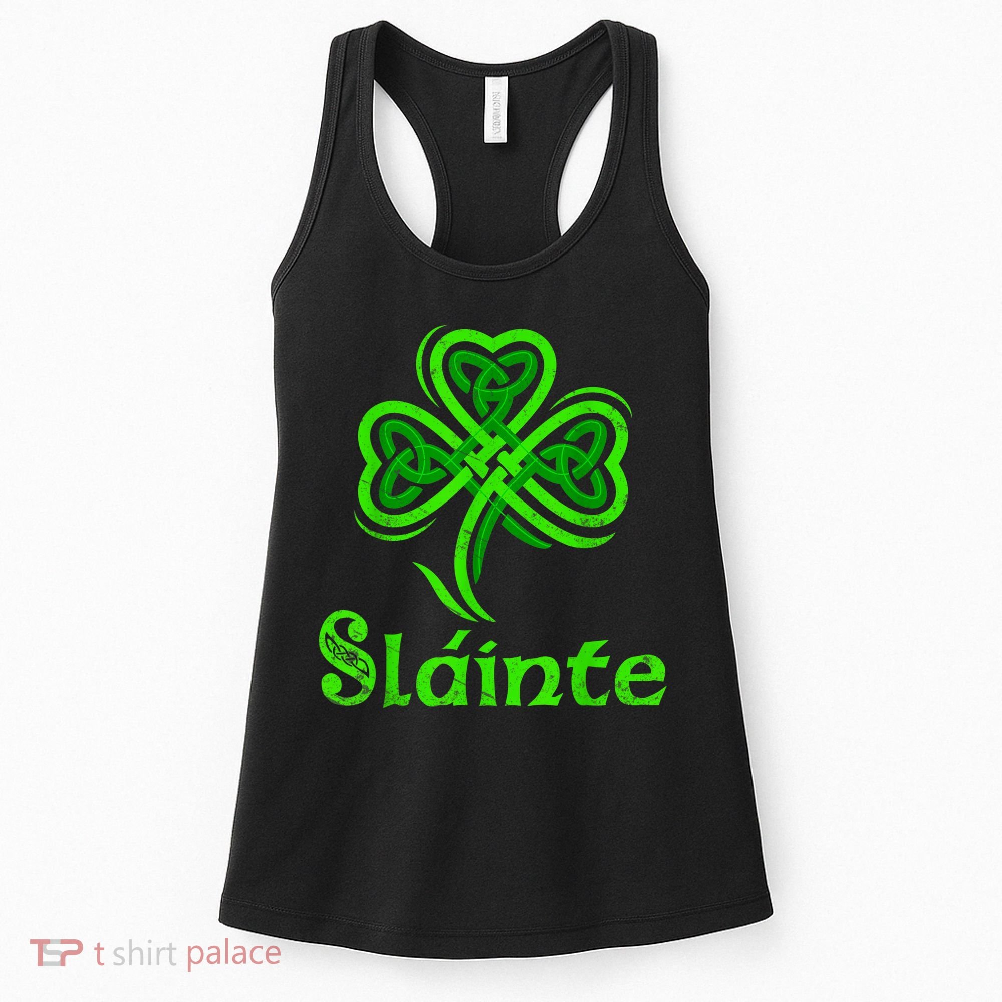 Slainte Irish Cheers Good Health St Patricks Day Slainte Women's Tank Top