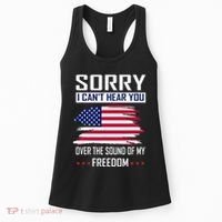 Sorry I CanT Hear You Over The Sound Of My Freedom Women's Tank Top thumb 0
