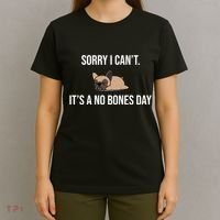 Sorry I Can't Today It's A No Bones Day Cute Pug T-Shirt thumb 4