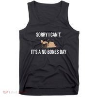 Sorry I Can't Today It's A No Bones Day Cute Pug Tank Top thumb 0