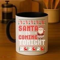 Santa Is Coming Tonight Chrismtas Present Ugly Xmas Sweater Gift Coffee Mug thumb 4