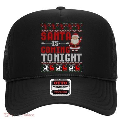 Santa Is Coming Tonight Chrismtas Present Ugly Xmas Sweater Gift Hat