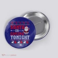 Santa Is Coming Tonight Chrismtas Present Ugly Xmas Sweater Gift Button thumb 0
