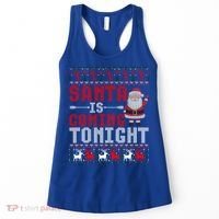 Santa Is Coming Tonight Chrismtas Present Ugly Xmas Sweater Gift Women's Tank Top thumb 0