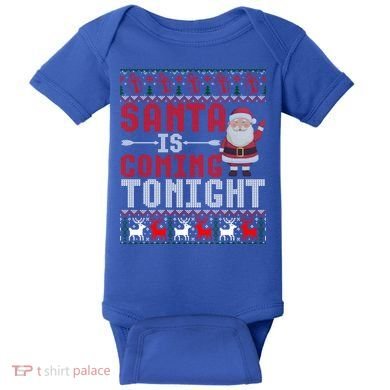 Santa Is Coming Tonight Chrismtas Present Ugly Xmas Sweater Gift Baby Bodysuit