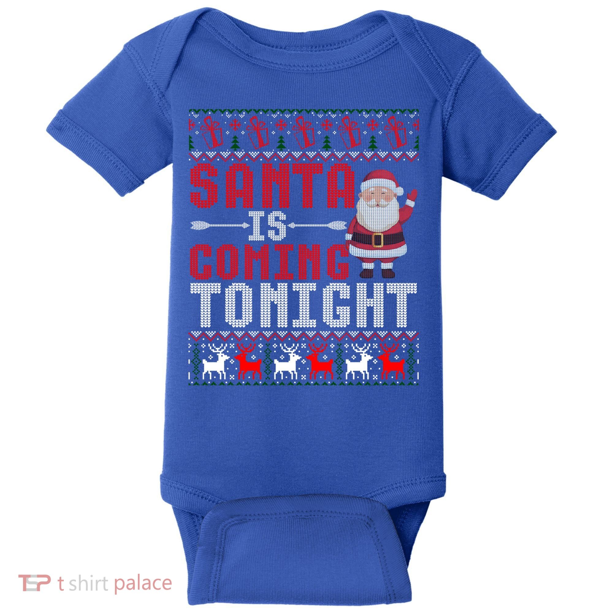 Santa Is Coming Tonight Chrismtas Present Ugly Xmas Sweater Gift Baby Bodysuit