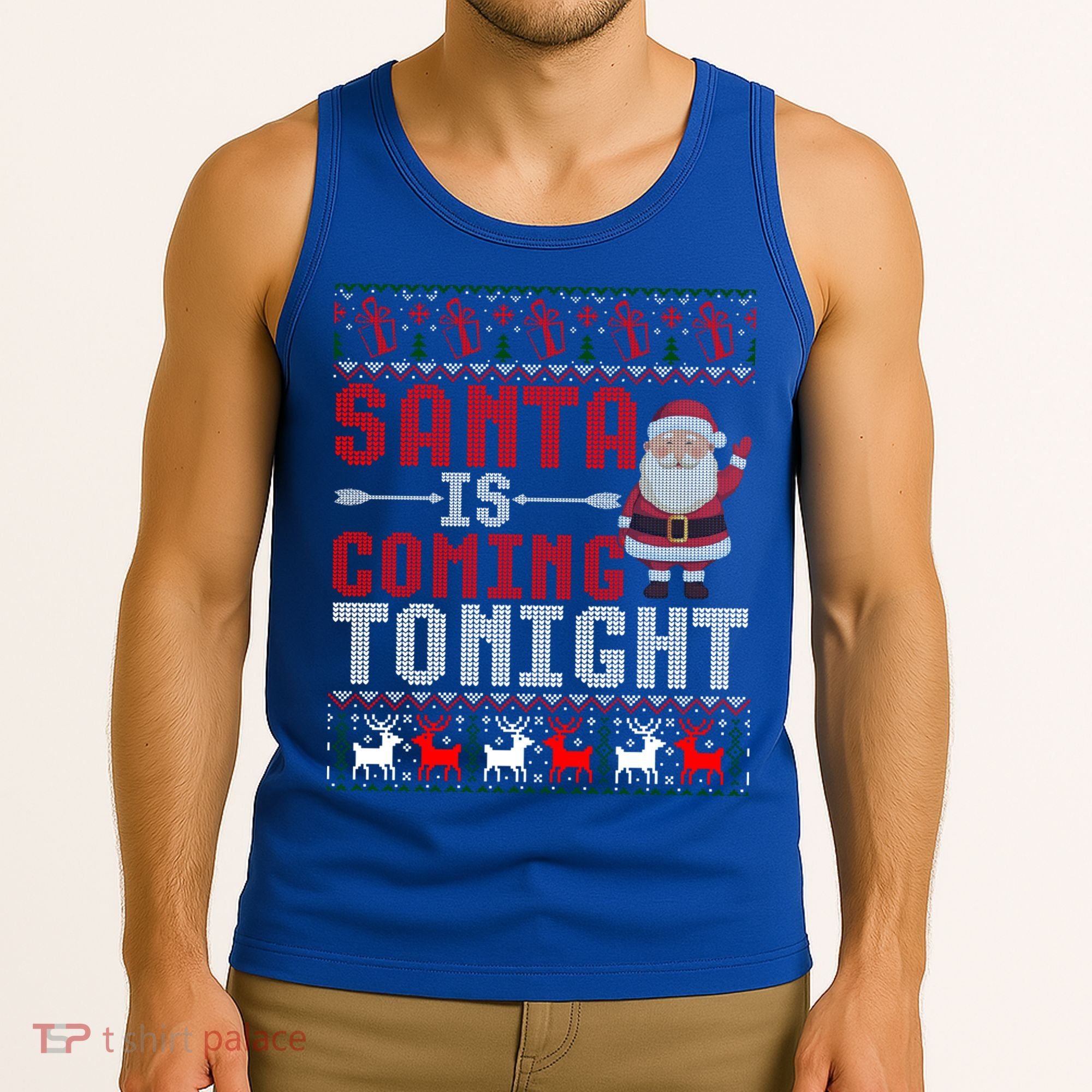 Santa Is Coming Tonight Chrismtas Present Ugly Xmas Sweater Gift Tank Top
