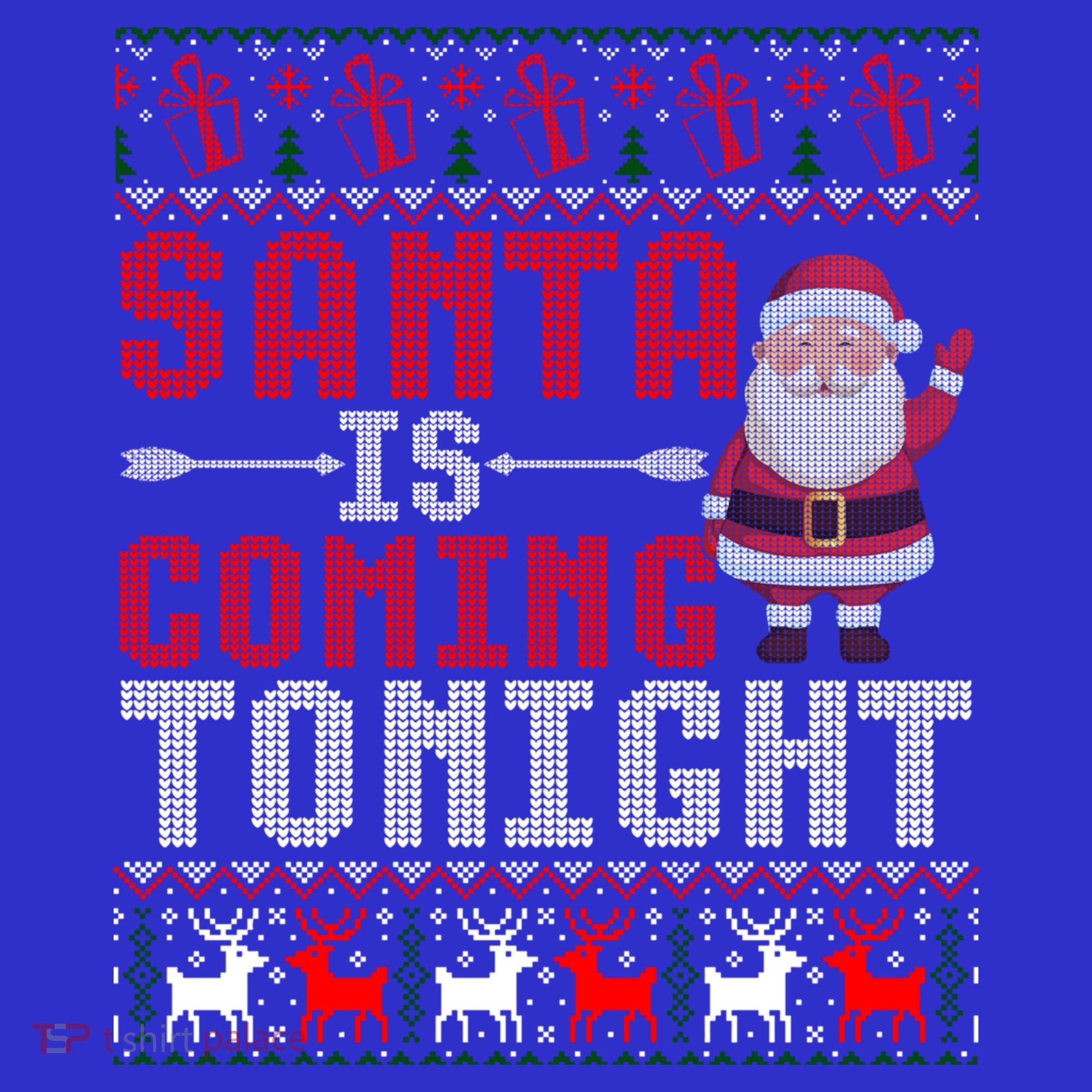 Santa Is Coming Tonight Chrismtas Present Ugly Xmas Sweater Gift Kids Hoodie