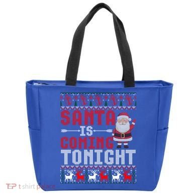 Santa Is Coming Tonight Chrismtas Present Ugly Xmas Sweater Gift Tote Bag