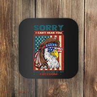 Sorry I Cant Hear You Over The Sound Of My Freedom Eagle Coaster thumb 0