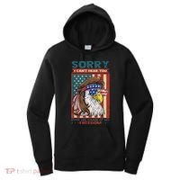 Sorry I Cant Hear You Over The Sound Of My Freedom Eagle Women's Hoodie thumb 0