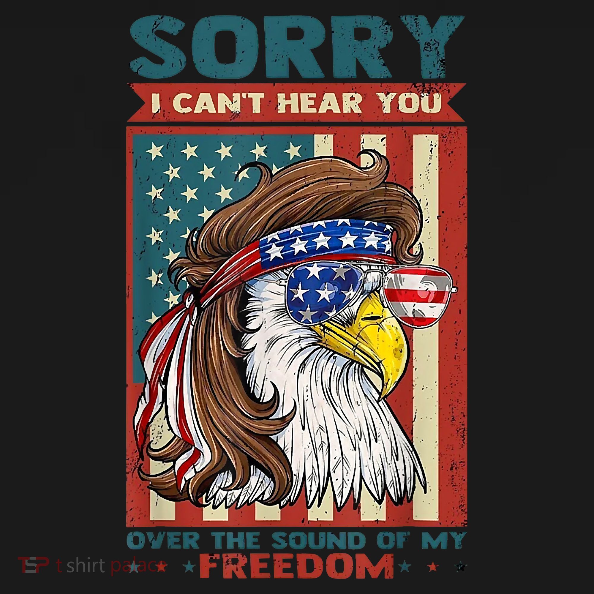 Sorry I Cant Hear You Over The Sound Of My Freedom Eagle Baby Bodysuit