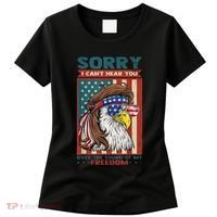 Sorry I Cant Hear You Over The Sound Of My Freedom Eagle Women's T-Shirt thumb 0