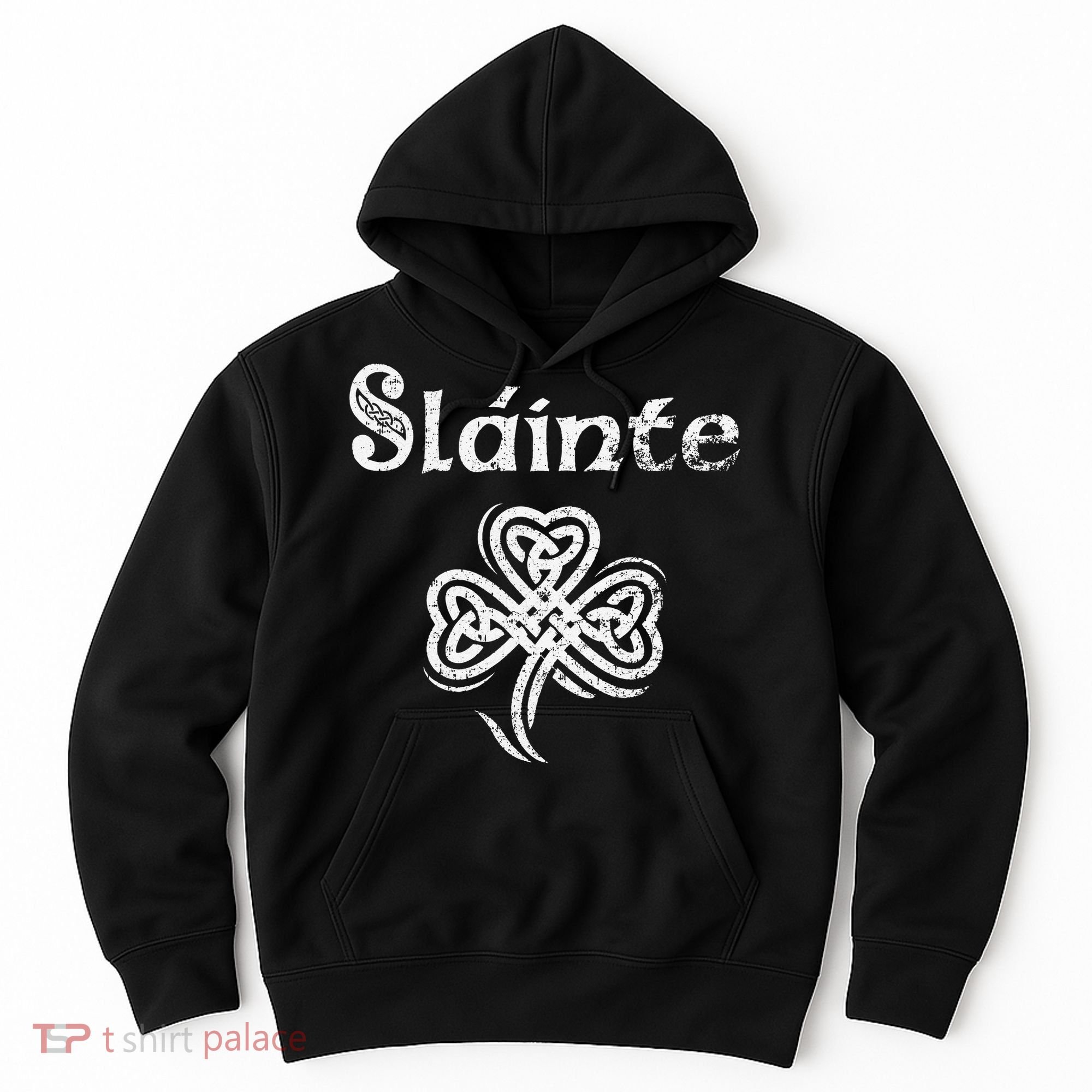Slainte Irish Cheers Good Health St Patricks Day Hoodie