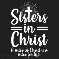 Sisters In Christ Is A Sister For Life Women's Sweatshirt thumb 2