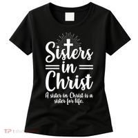 Sisters In Christ Is A Sister For Life Women's T-Shirt thumb 0