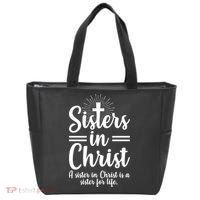 Sisters In Christ Is A Sister For Life Tote Bag thumb 0