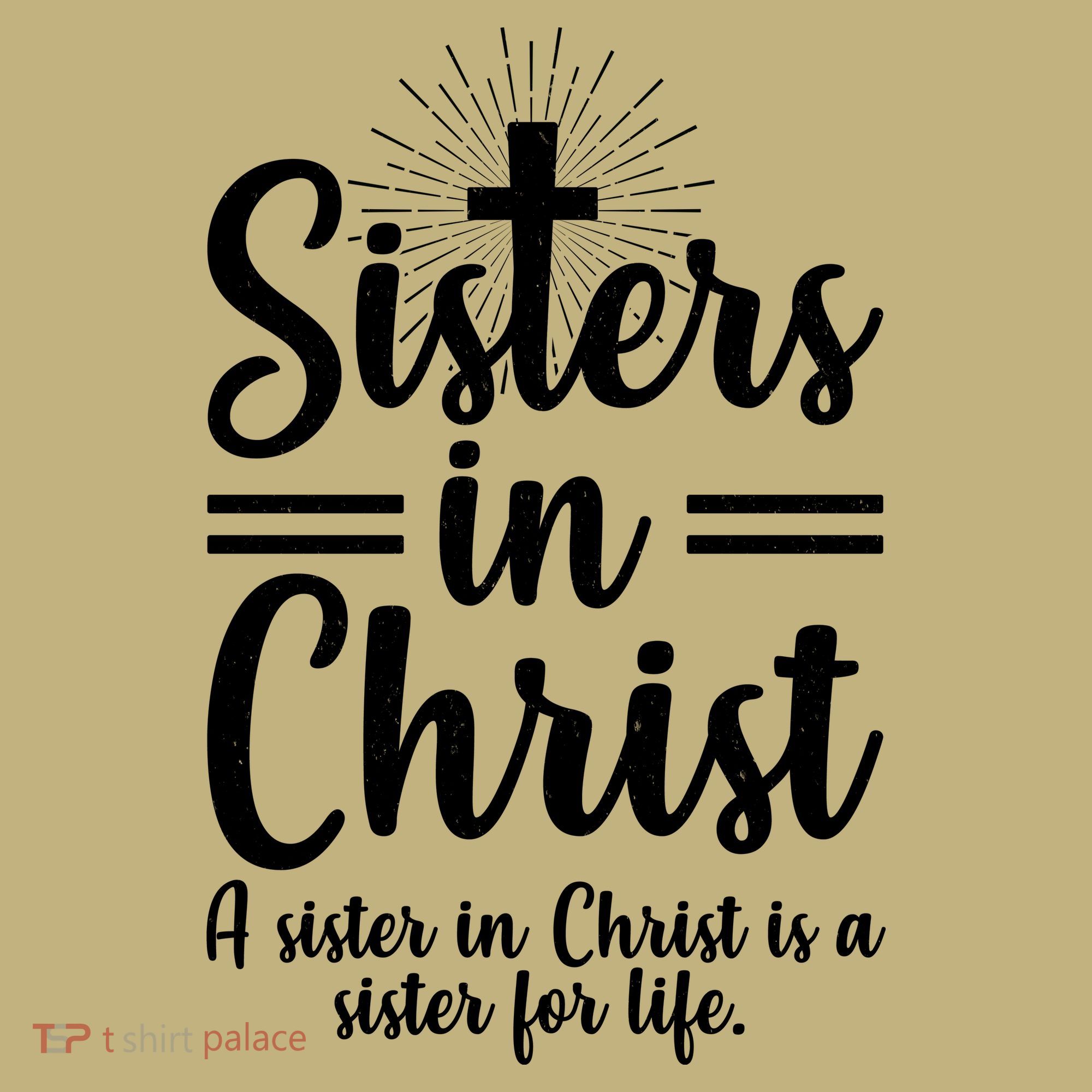 Sisters In Christ Is A Sister For Life Mousepad