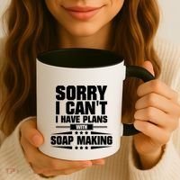 Sorry I CanT I Have Plans With Soap Making Meaningful Gift Coffee Mug thumb 3