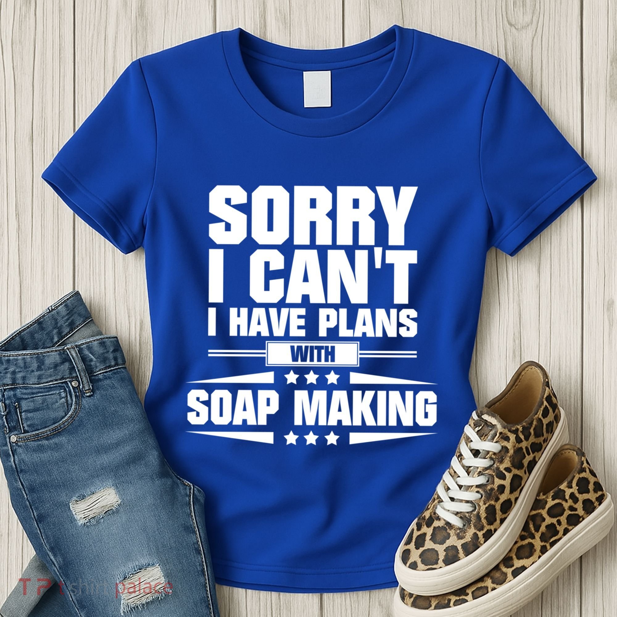 Sorry I CanT I Have Plans With Soap Making Meaningful Gift Women's T-Shirt