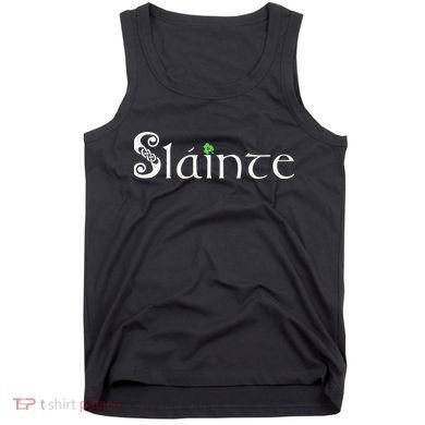 Slainte! Irish Cheers St Patrick's Day Leprechaun Toast Tank Top